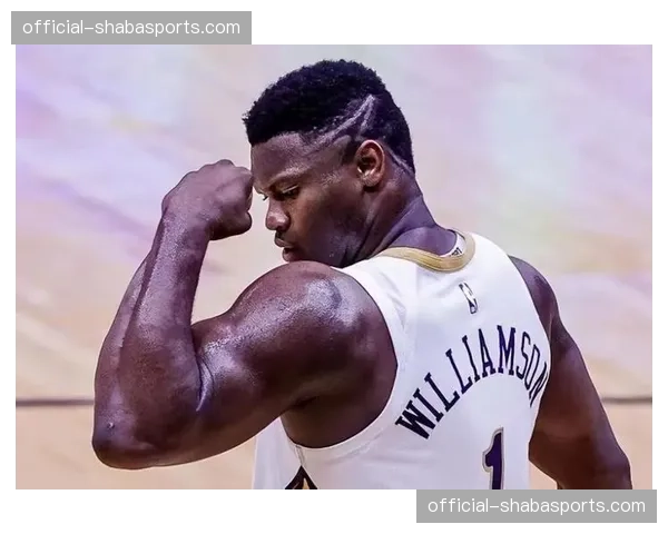 官方:鹈鹕队核心锡安·威廉姆森通过脑震荡保护程序,可出战附加赛 官方:鹈鹕队核心锡安·威廉姆森通过脑震荡保护程序,可出战附加赛