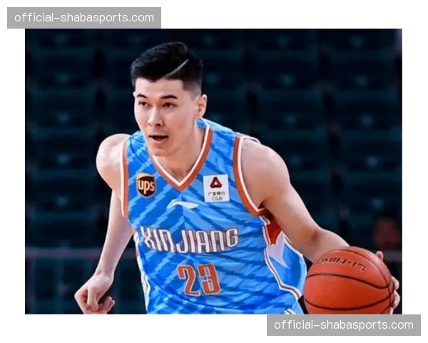 消息人士透露，多支欧洲豪门有意引进CBA MVP阿不都沙拉木